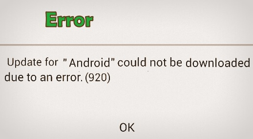 Solve Error Code 920 Android 920