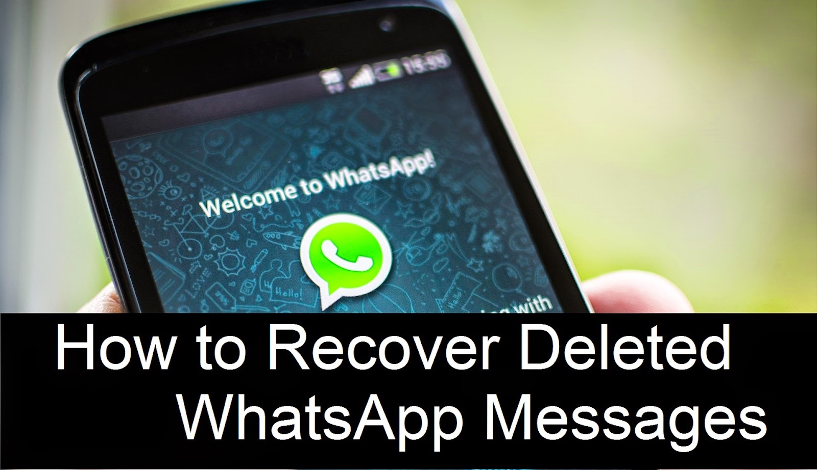 Recover Deleted Whatsapp Messages