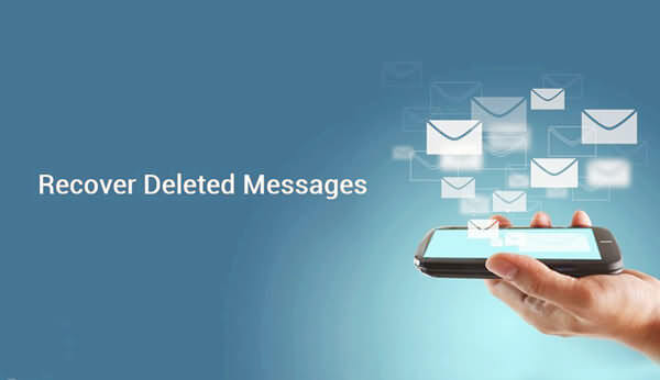 Solutions to Recover Deleted Text Messages