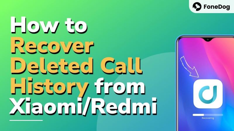 How to Recover Deleted Call History from Xiaomi/Redmi