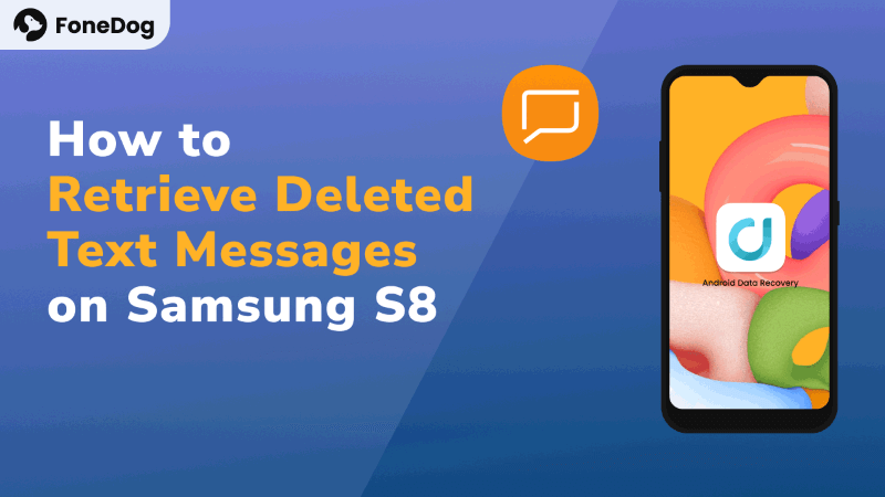 Hur man hämtar raderade textmeddelanden på Samsung S8