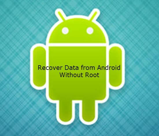 استعادة مقاطع الفيديو من Android بدون روت