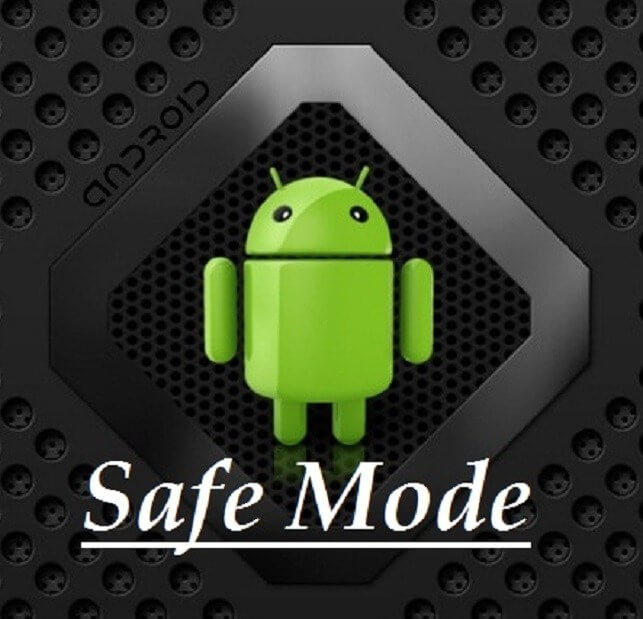 In Depth Guide On Android Safe Mode Reason