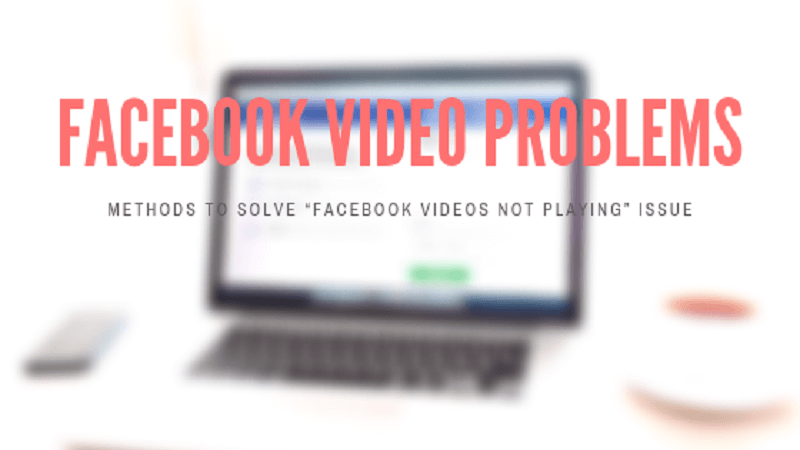 Facebook Videos Are Not Playing In Chrome Issue