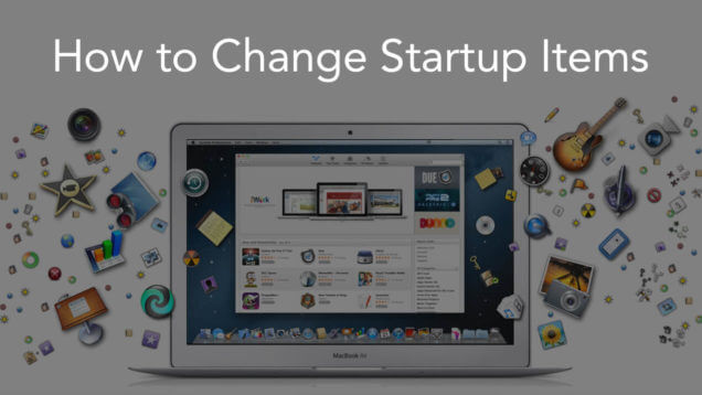 Change Startup Items Mac