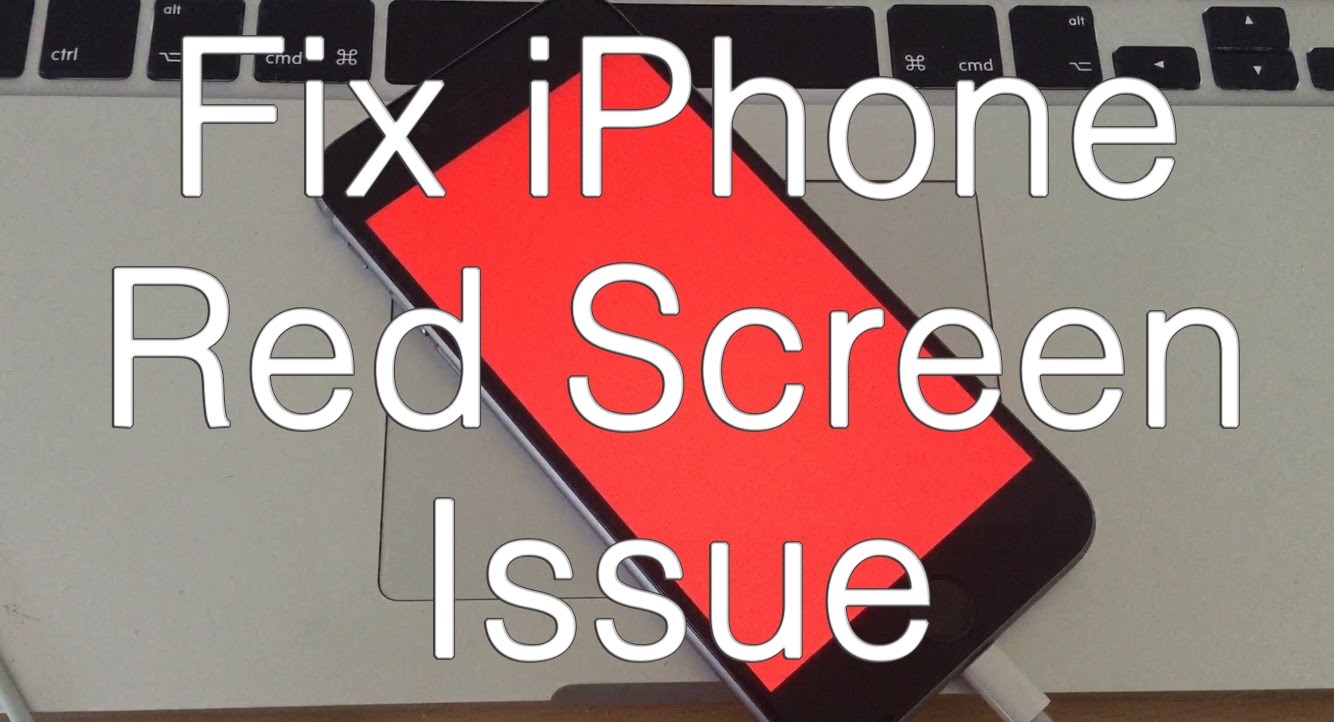 Fix iPhone Red Screen Issue