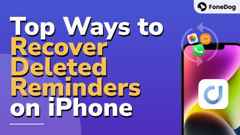 Recover Deleted Reminders on iPhone