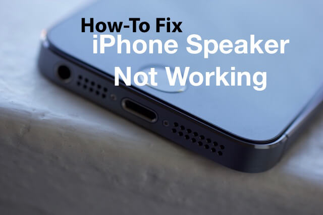 修复Iphone扬声器无法正常工作
