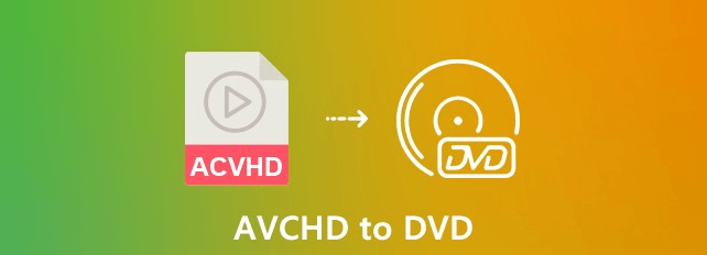 Hur man konverterar AVCHD till DVD
