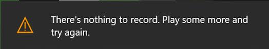 Windows 10 Issue: There Is Nothing to Record