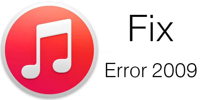 Fix Itunes Error 2009