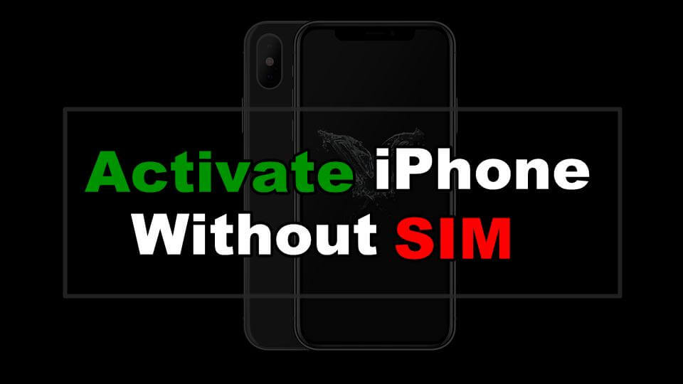 How To Activate Iphone Without Sim