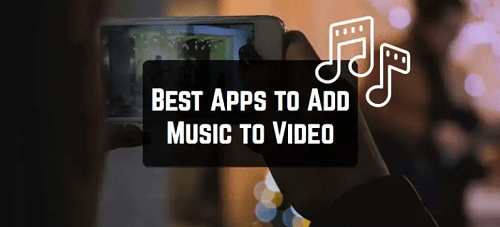 비디오에 음악을 추가하는 최고의 앱