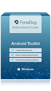 FoneDog Android Araç Seti